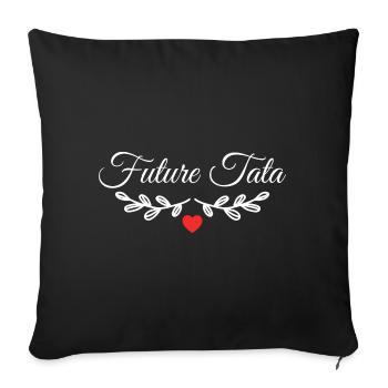 Future Tata - Cadeau Future Tante - Housse de coussin décorative 45 x 45 cm - noir - Devant