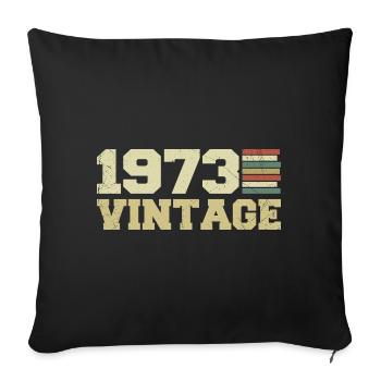 1973 Geburtstagsgeschenk 1973 Jahrgang 1973 Geschenk - Sofakissenbezug 45 x 45 cm - Schwarz - Vorne