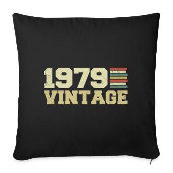 1979 Birthday Gift 1979 Vintage 1979 Gift - Sofa pillowcase 17,3'' x 17,3'' (45 x 45 cm) - black - Front