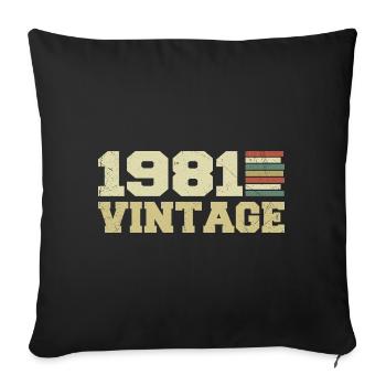 1981 Geburtstagsgeschenk 1981 Jahrgang 1981 Geschenk - Sofakissenbezug 45 x 45 cm - Schwarz - Vorne
