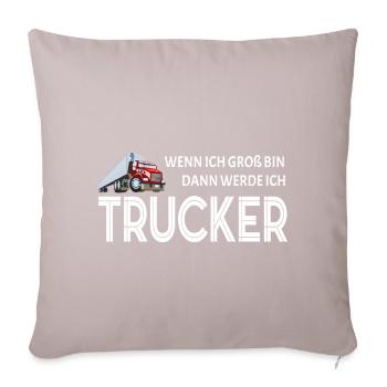 Trucker Truck Driver When I grow up saying - Sofa pillowcase 17,3'' x 17,3'' (45 x 45 cm) - light taupe - Front