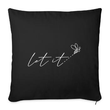 let it bee Biene Imker Imkerin Imkerei - Sofakissenbezug 45 x 45 cm - Schwarz - Vorne