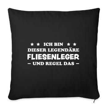 Fliesenleger Lustig Spruch Job Bodenleger Geschenk - Sofakissenbezug 45 x 45 cm - Schwarz - Vorne