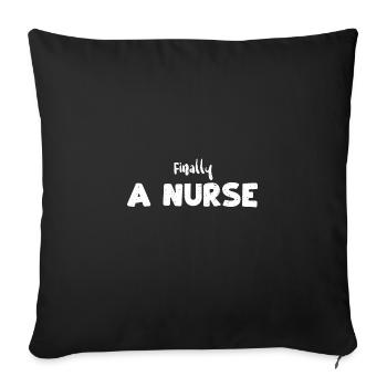 Finally A Nurse - Nurse - Sofakissenbezug 45 x 45 cm - Schwarz - Vorne