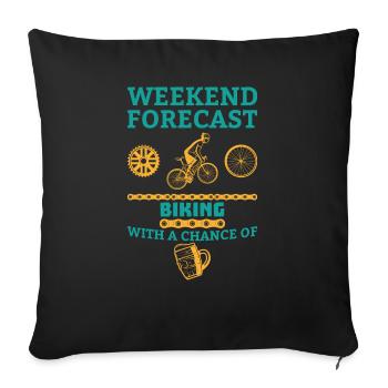 Weekend forecast biking gift cyclist sport - Sofa pillowcase 17,3'' x 17,3'' (45 x 45 cm) - black - Front