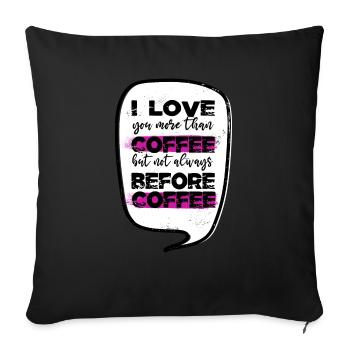 office coffeebean coffee cup funny quote milk - Sofakissenbezug 45 x 45 cm - Schwarz - Vorne