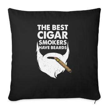 The Best Cigar Smokers Have Beard - passion cigar - Sofa pillowcase 17,3'' x 17,3'' (45 x 45 cm) - black - Front