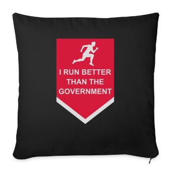 run better than government - Sofa pillowcase 17,3'' x 17,3'' (45 x 45 cm) - black - Front