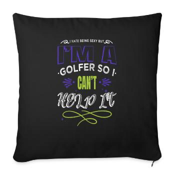 Golf Golf Clubs Geek Cadeau Drôles d’animaux Dictons - Housse de coussin décorative 45 x 45 cm - noir - Devant
