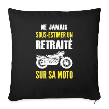 Ne jamais sous estimer un retraité sur sa moto - Housse de coussin décorative 45 x 45 cm - noir - Devant