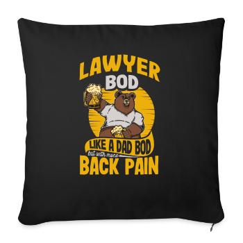 Lawyer Bod Like A Dad Bod Funny Attorney Quote - Sofa pillowcase 17,3'' x 17,3'' (45 x 45 cm) - black - Front