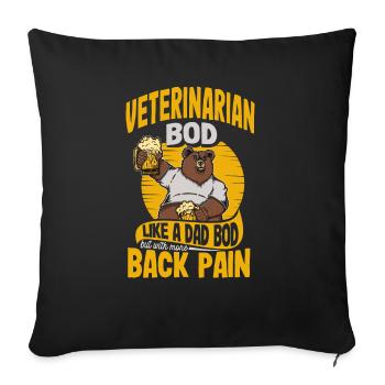 Veterinarian Bod Like A Dad Bod Funny Vet Tech - Sofa pillowcase 17,3'' x 17,3'' (45 x 45 cm) - black - Front