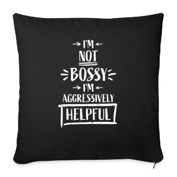 Je ne suis pas autoritaire, je suis agressivement serviable en disant des blagues - Housse de coussin décorative 45 x 45 cm - noir - Devant