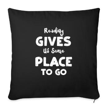 Reading Gives Us Some Place To Go - Sofa pillowcase 17,3'' x 17,3'' (45 x 45 cm) - black - Front