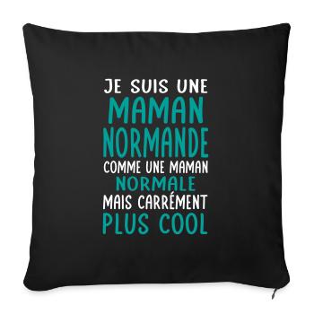 Maman Normande comme maman normale plus cool - Housse de coussin décorative 45 x 45 cm - noir - Devant
