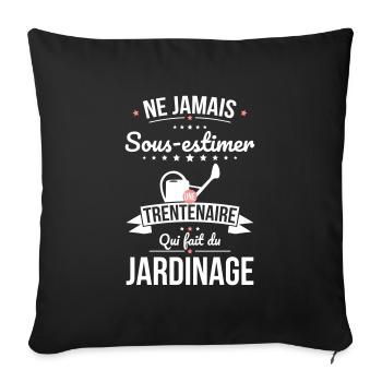Sous-estimer une trentenaire qui fait du jardinage - Housse de coussin décorative 45 x 45 cm - noir - Devant