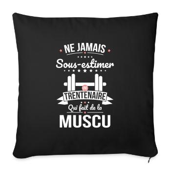 Sous-estimer une trentenaire qui fait de la muscu - Housse de coussin décorative 45 x 45 cm - noir - Devant