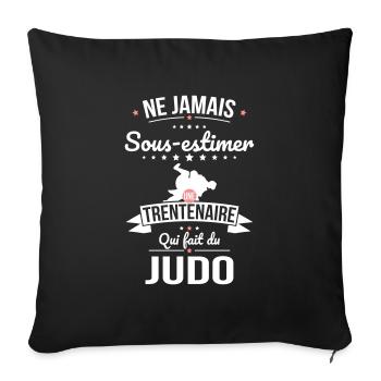 Sous-estimer une trentenaire qui fait du judo - Housse de coussin décorative 45 x 45 cm - noir - Devant