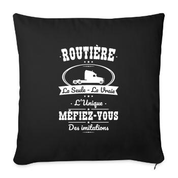 Routière - La seule - La vraie - L'unique - Housse de coussin décorative 45 x 45 cm - noir - Devant
