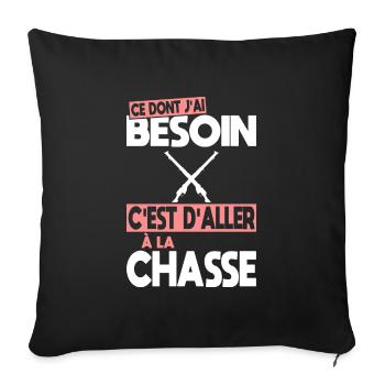 Ce dont j'ai besoin c'est d'aller à la Chasse - Housse de coussin décorative 45 x 45 cm - noir - Devant