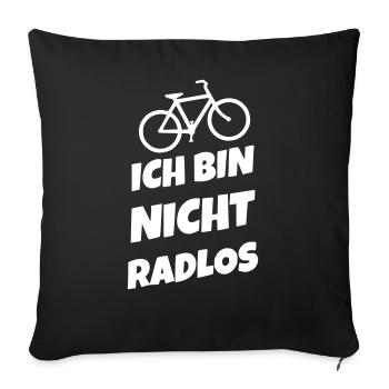 Ich bin nicht radlos - Sofakissenbezug 45 x 45 cm - Schwarz - Vorne