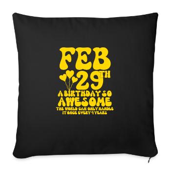 Leap Years Birthday Quote February 29th Leap Day - Sofa pillowcase 17,3'' x 17,3'' (45 x 45 cm) - black - Front