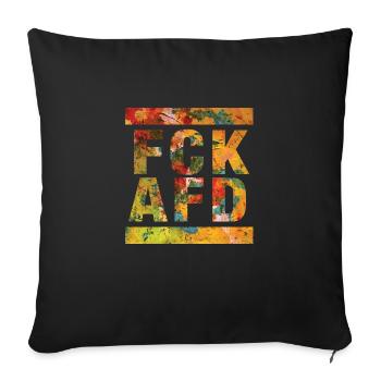 Die Welt ist bunt & soll es auch bleiben: FCK AFD! - Sofakissenbezug 45 x 45 cm - Schwarz - Vorne