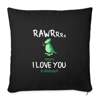 Funny saying dinosaur flower shirt gift - Sofa pillowcase 17,3'' x 17,3'' (45 x 45 cm) - black - Front