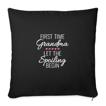 Grandma Let The Spoiling Begin Gift First Time - Housse de coussin décorative 45 x 45 cm - noir - Devant
