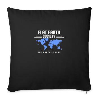 Flat Earth Society The Earth Is Flat Conspiracy - Sofa pillowcase 17,3'' x 17,3'' (45 x 45 cm) - black - Front