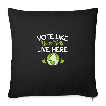 Climate Activist Vote Science Earth Day 2021 - Sofa pillowcase 17,3'' x 17,3'' (45 x 45 cm) - black - Front