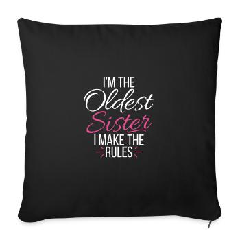 Oldest Sister I Make The Rules Funny Matching - Housse de coussin décorative 45 x 45 cm - noir - Devant