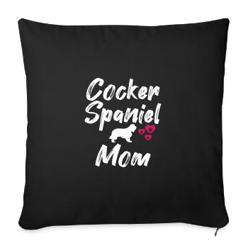 Cocker Spaniel Dog Maman Maman Maman Pet Lover - Housse de coussin décorative 45 x 45 cm - noir - Devant