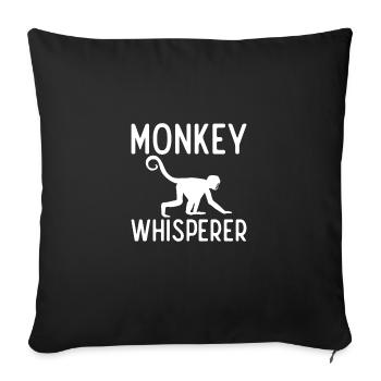Monkey Whisperer Monkey Lover Animal Rights - Sofakissenbezug 45 x 45 cm - Schwarz - Vorne