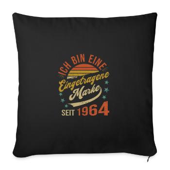 60th birthday I am 60 years registered trademark - Sofa pillowcase 17,3'' x 17,3'' (45 x 45 cm) - black - Front