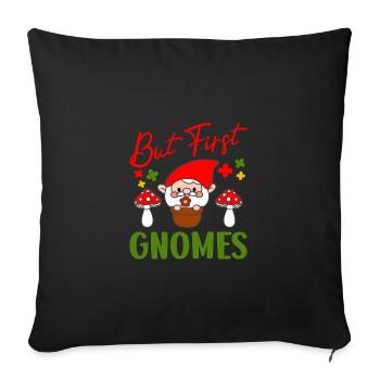 But First Gnomes Gnome Idée de cadeau amusante pour nain de pelouse - Housse de coussin décorative 45 x 45 cm - noir - Devant