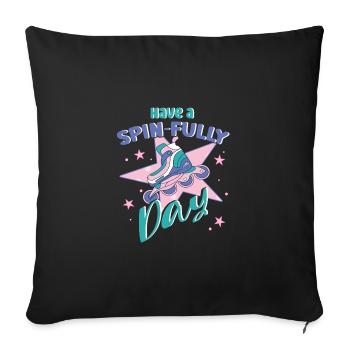 Rollerblades Blade Have A Spin-Fully Day Gifts - Housse de coussin décorative 45 x 45 cm - noir - Devant
