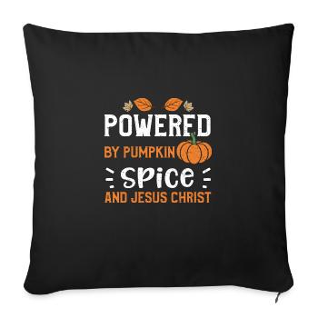 Powered By Pumpkin Spice And Jes... - Sofa pillowcase 17,3'' x 17,3'' (45 x 45 cm) - black - Front