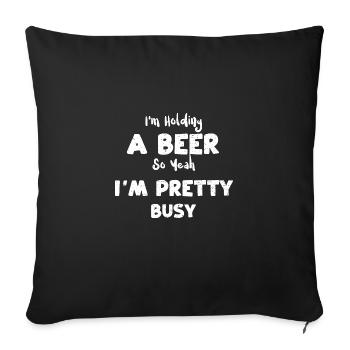 Je tiens une bière Alors oui, je suis P... - Housse de coussin décorative 45 x 45 cm - noir - Devant