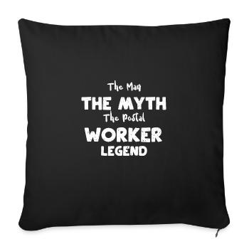 The Man The Myth The Postal Work... - Sofa pillowcase 17,3'' x 17,3'' (45 x 45 cm) - black - Front