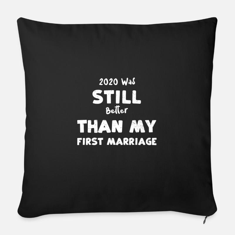 2020 Was still better than my Fi... - Sofa pillowcase 17,3'' x 17,3'' (45 x 45 cm) - black