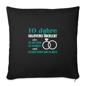 Hochzeitstag Jubiläum Verheiratet Ehe Ehemann - Sofakissenbezug 45 x 45 cm - Schwarz - Vorne