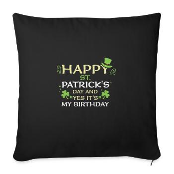 Happy St. Patrick's Day And Yes... - Sofa pillowcase 17,3'' x 17,3'' (45 x 45 cm) - black - Front