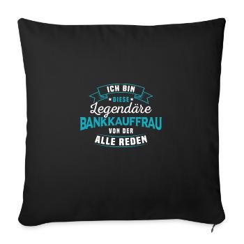Bankfachfrau Bankangestellte Beruf Bankkauffrau - Sofakissenbezug 45 x 45 cm - Schwarz - Vorne