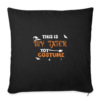 Ceci est mon costume Tater Tot - Housse de coussin décorative 45 x 45 cm - noir - Devant