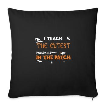 J’enseigne les citrouilles les plus mignonnes en T... - Housse de coussin décorative 45 x 45 cm - noir - Devant