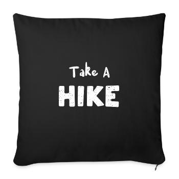 Take A Hike - Hiking - Sofa pillowcase 17,3'' x 17,3'' (45 x 45 cm) - black - Front