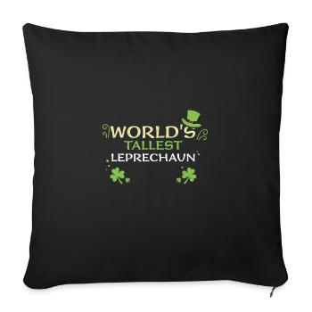 World's Tallest Leprechaun - Sofakissenbezug 45 x 45 cm - Schwarz - Vorne