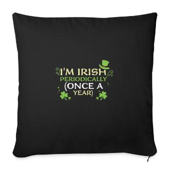 Je suis irlandais périodiquement (une fois par an... - Housse de coussin décorative 45 x 45 cm - noir - Devant