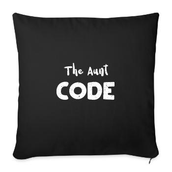 The Aunt Code - Aunt - Sofakissenbezug 45 x 45 cm - Schwarz - Vorne